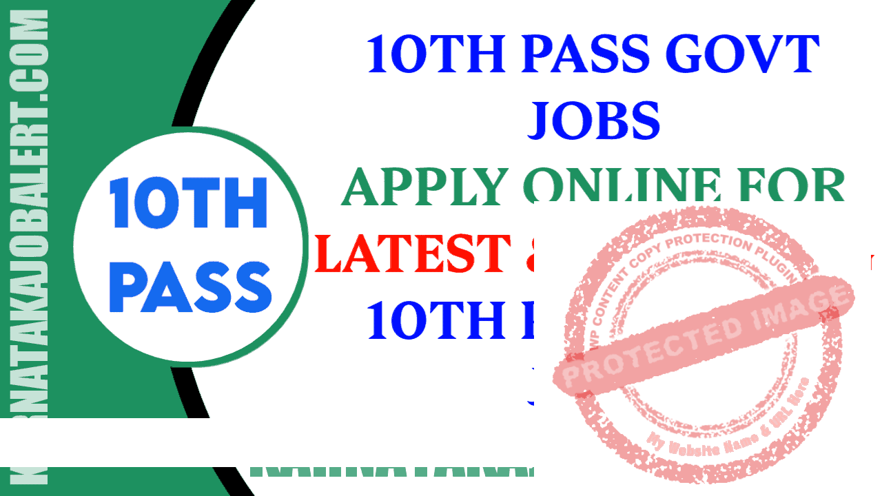10th Pass Govt Jobs 2022