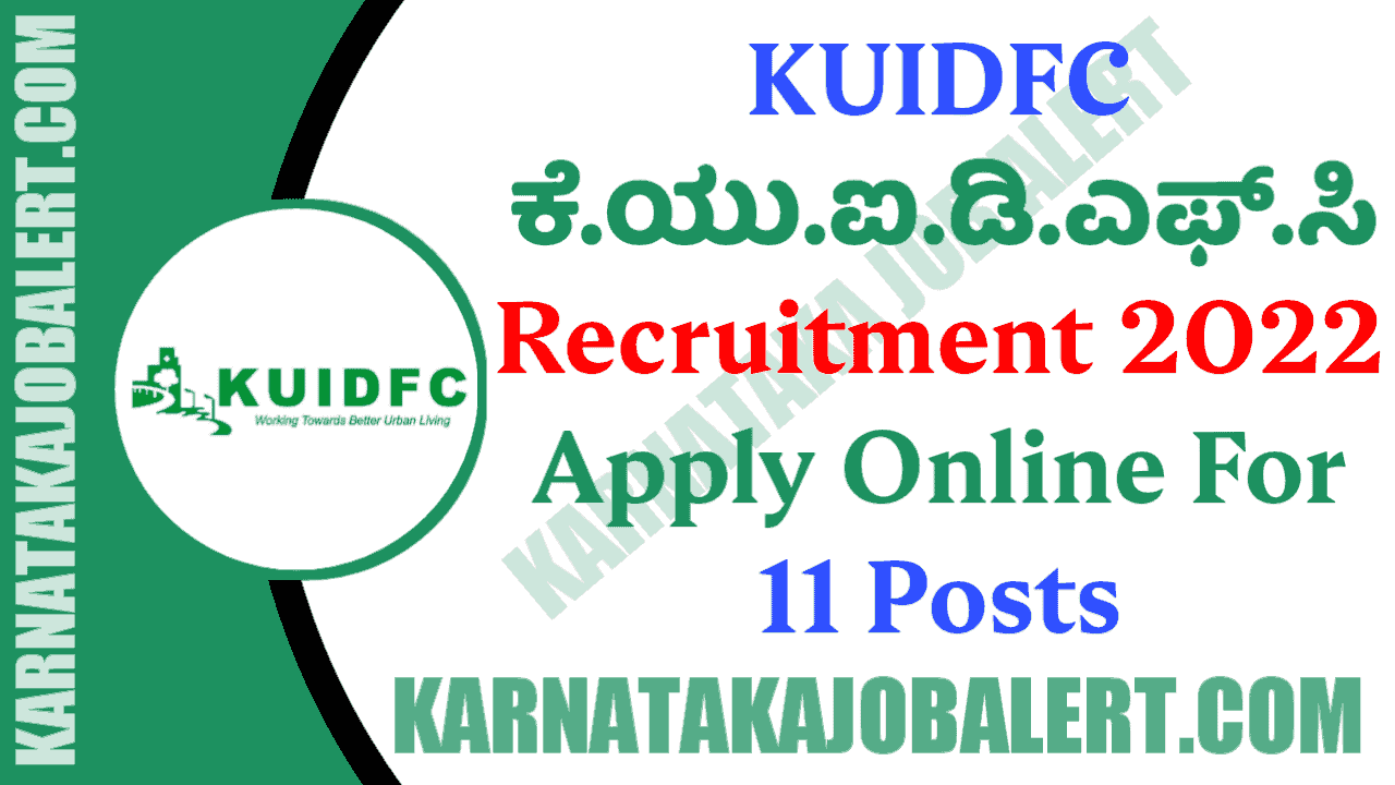 KUIDFC Recruitment 2022