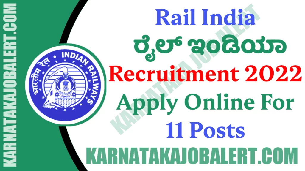 Rail India Recruitment 2022