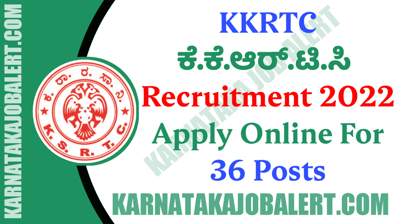 KKRTC Recruitment 2022