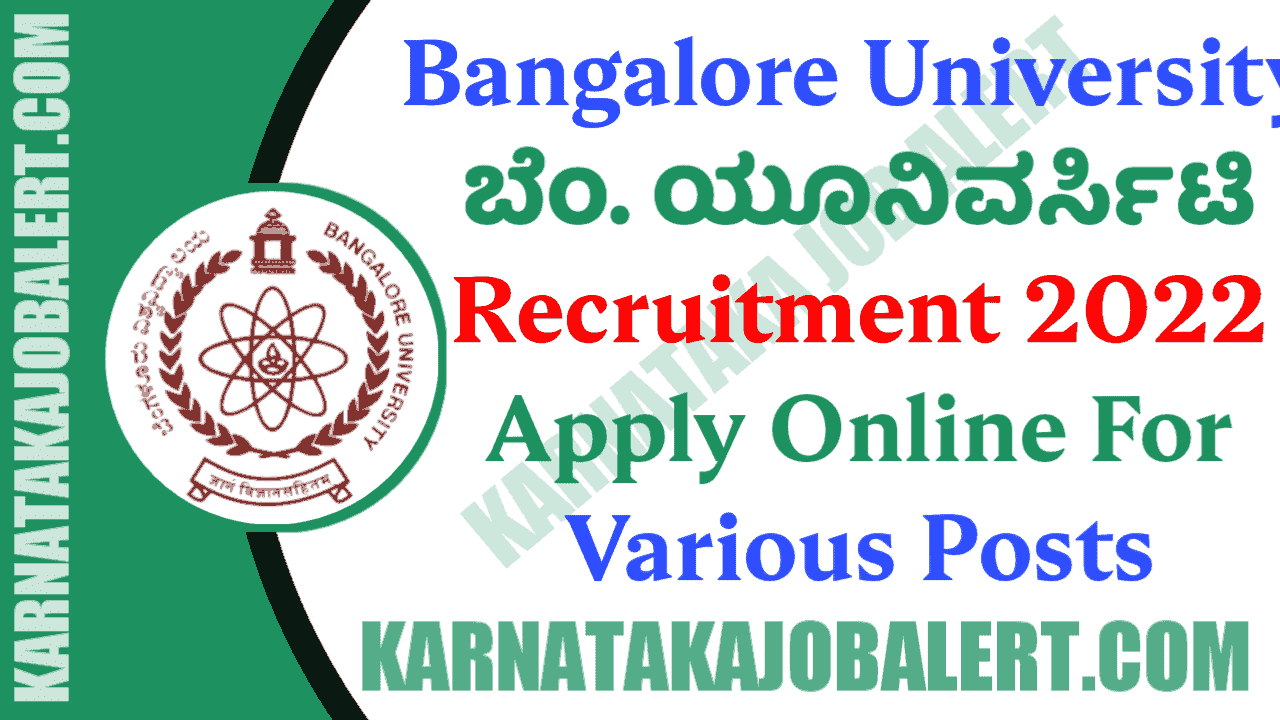 Bangalore University Recruitment 2022