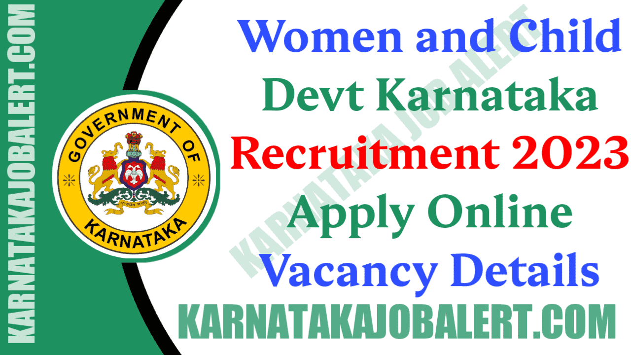 WCD Karnataka Recruitment 2023