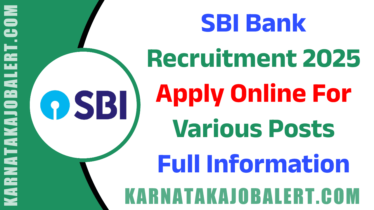 SBI Recruitment 2025 ( karnatakajobalert.com )