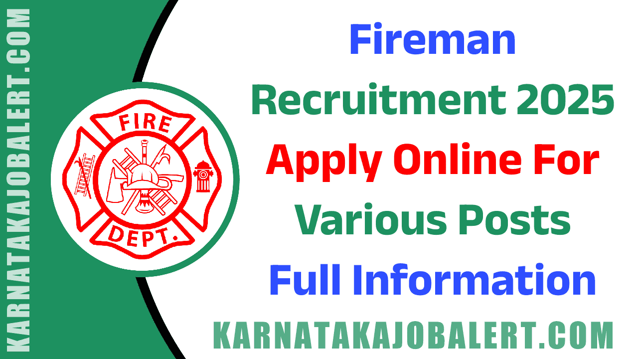 Fireman Recruitment 2025